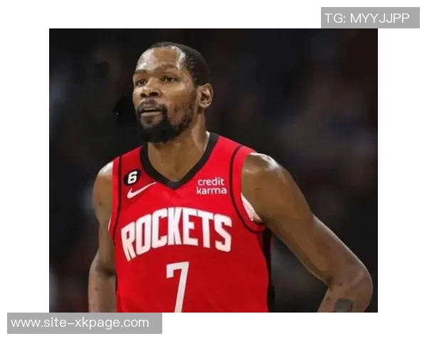 火箭计划先确定伊森合同再考虑续约杜兰特或签3加1球员选项 火箭计划先确定伊森合同再考虑续约杜兰特或签3加1球员选项