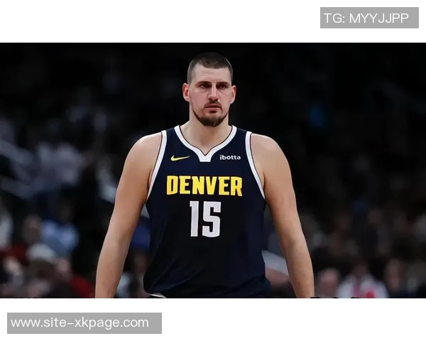 约基奇坚定表态不愿交易穆雷称其为生涯最佳搭档 约基奇坚定表态不愿交易穆雷称其为生涯最佳搭档